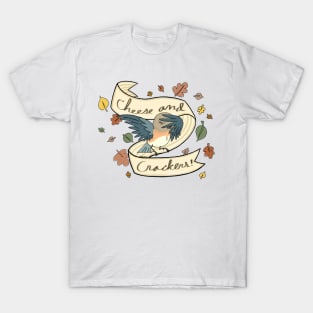 cheese and crackers otgw beatrice quote T-Shirt